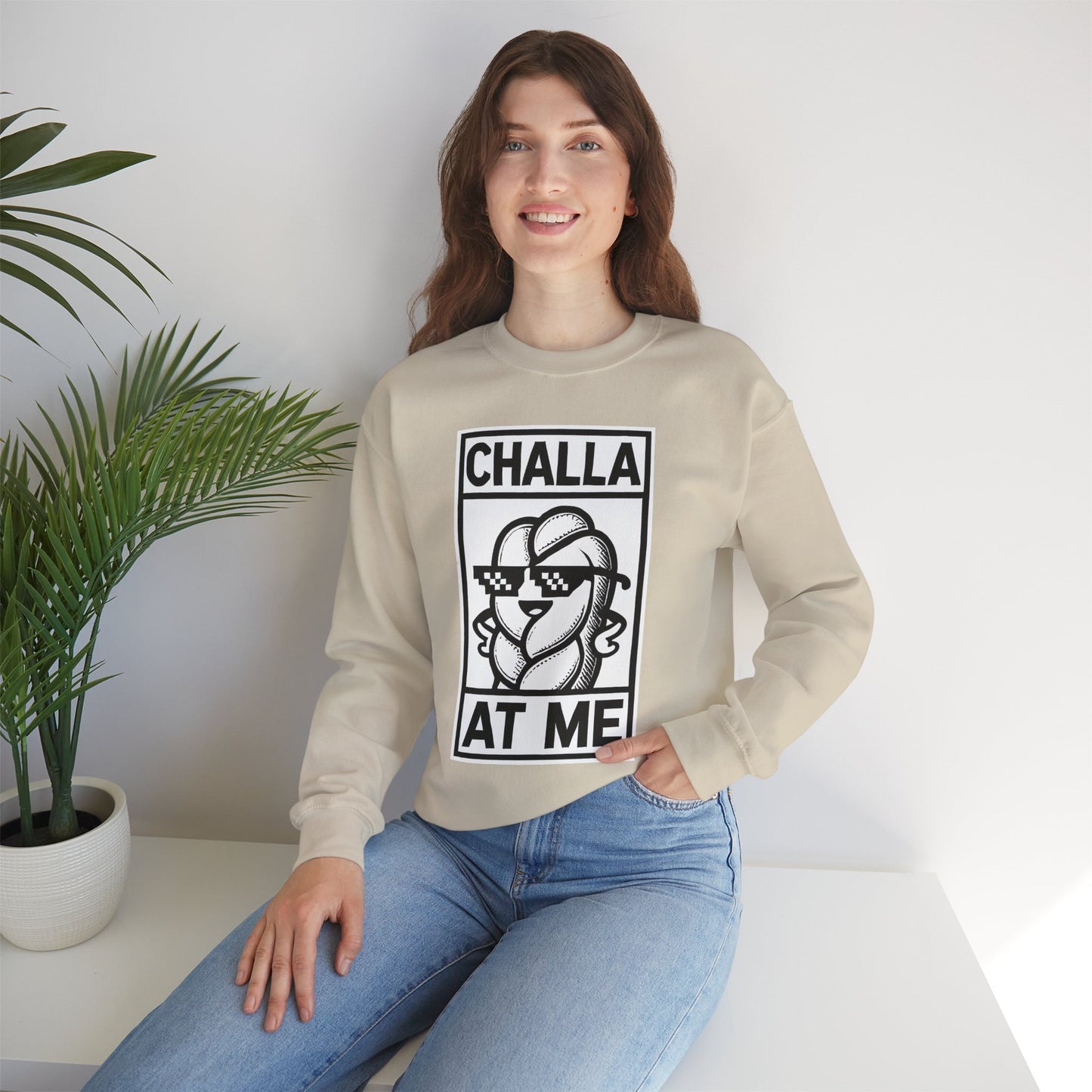 Challa at Me - Adult Unisex Sweatshirt, Funny Gift for Food Lovers, Cozy Crewneck for Everyday Wear, Perfect for Holidays & Casual Events